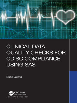 cover image of Clinical Data Quality Checks for CDISC Compliance Using SAS